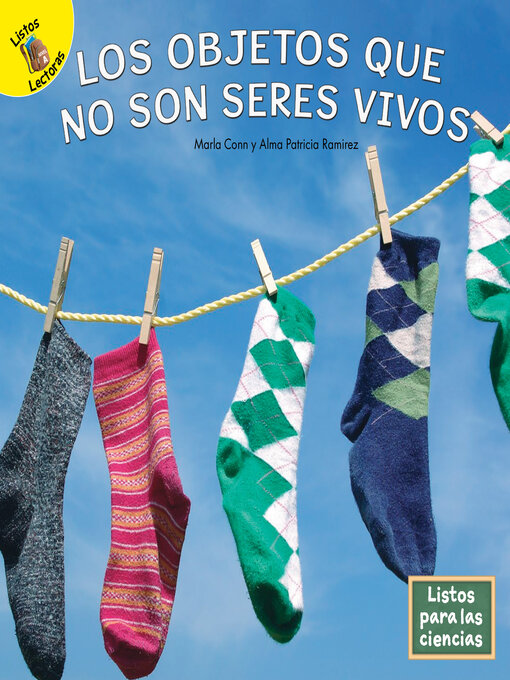 Title details for Los objetos que no son seres vivos by Marla Conn - Available